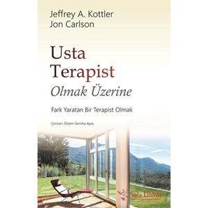 Usta Terapist Olmak Üzerine