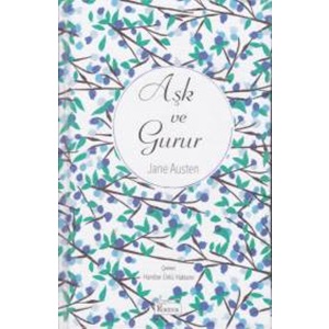 Aşk Ve Gurur - Jane Austen