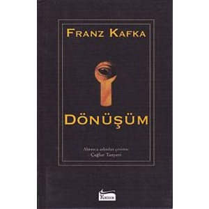 Dönüşüm - Franz Kafka