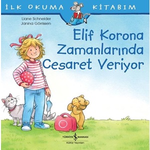 Elif Korona Zamanlarında Cesaret Veriyor İlk Okuma Kitabım