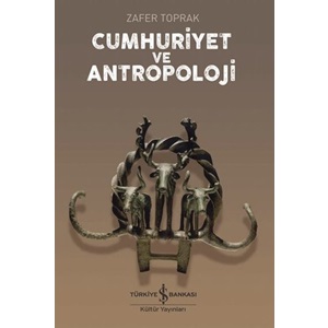 Cumhuriyet ve Antropoloji