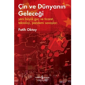 Çin ve Dünyanın Geleceği