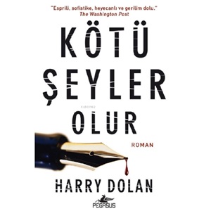 Kötü Şeyler Olur