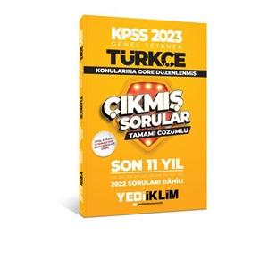 2023 Yediiklim KPSS Genel Yetenek Türkçe Konularına Göre Tamamı Çözümlü Son 11 Yıl Çıkmış Sorular