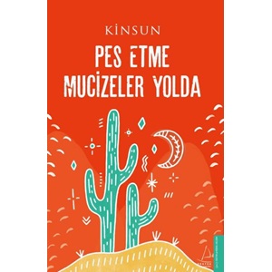 Pes Etme Mucizeler Yolda