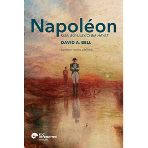 Napoleon Kısa, Büyüleyici Bir Hayat