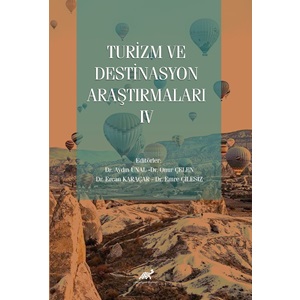 Turizm ve Destinasyon Araştırmaları – IV