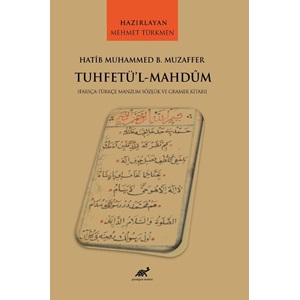 Hatib Muhammed B. Muzaffer Tuhetü’l-Mahdum