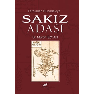 Fethinden Mübadeleye Sakız Adası