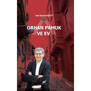 Orhan Pamuk ve Ev