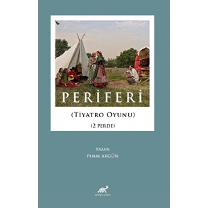 Periferi (Tiyatro oyunu) (2 perde)