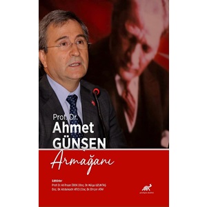 Prof. Dr. Ahmet Günşen Armağını