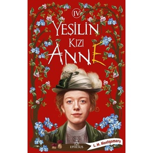 Yeşilin Kızı Anne 4 Ciltsiz