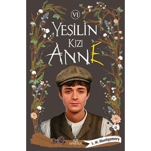 Yeşilin Kızı Anne 6 Ciltli