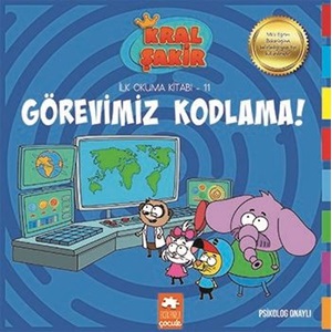 Kral Şakir İlk Okuma 11 Görevimiz Kodlama