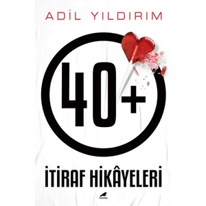 40 İtiraf Hikayeleri