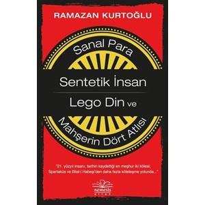 Sanal Para Sentetik İnsan Lego Din ve Mahşerin Dört Atlısı