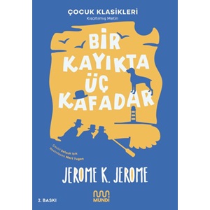 Bir Kayıkta Üç Kafadar