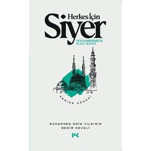 Herkes İçin Siyer - Medine Dönemi