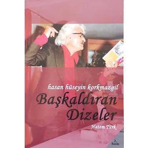 Hasan Hüseyin Korkmazgil Başkaldıran Dizeler