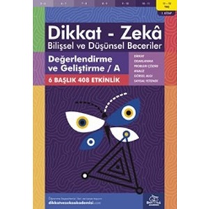 Değerlendirme ve Geliştirme / A (11 - 12 Yaş) - Dikkat Zeka