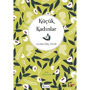 Küçük Kadınlar - Louisa May Alcott