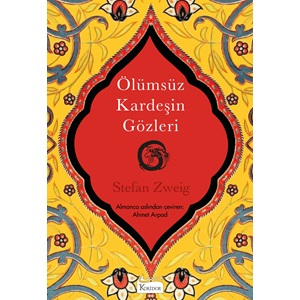 Ölümsüz Kardeşin Gözleri - Stefan Zweig