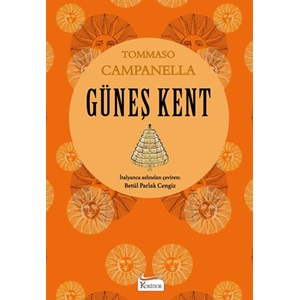 Güneş Kent - Tommaso Campanella