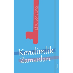 Kendimlik Zamanları