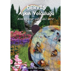 Derviş Aşkın Yolculuğu