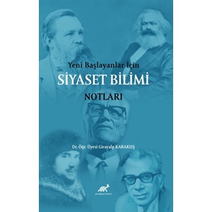 Yeni Başlayanlar İçin Siyaset Bilimi Notları