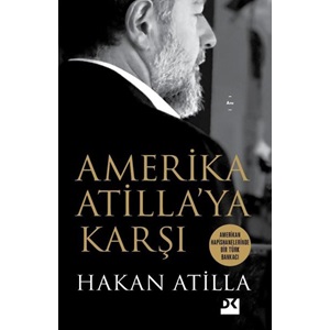 Amerika Atilla’ya Karşı