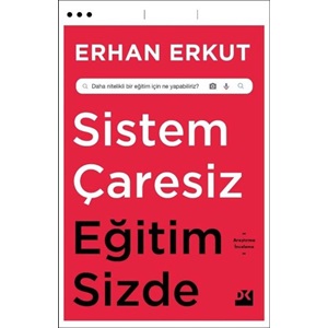 Sistem Çaresiz Eğitim Sizde