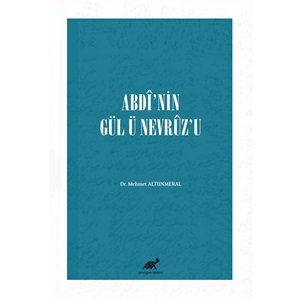 Abdî'nin Gül ü Nevrûz'u