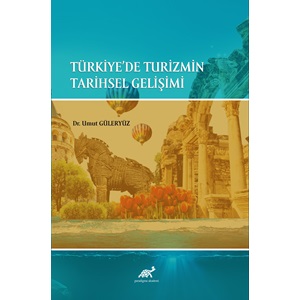 Türkiye'de Turizmin Tarihsel Gelişimi