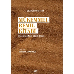 Mükemmel Remil Kitabı (İnceleme-Metin-Sözlük-Dizin)