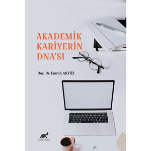 Akademik Kariyerin Dna’sı