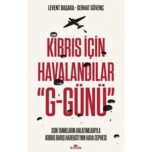 Kıbrıs İçin Havalandılar G Günü