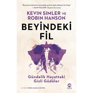 Beyindeki Fil: Gündelik Hayattaki Gizli Güdüler