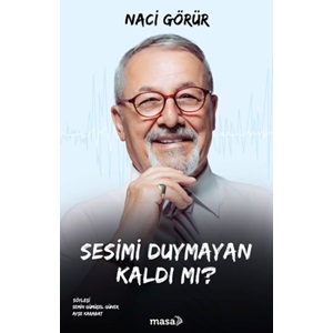 Sesimi Duymayan Kaldı Mı