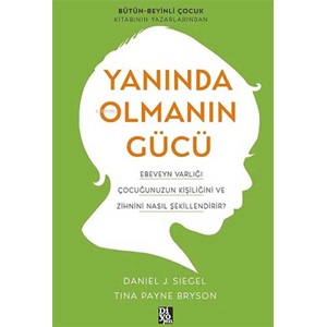 Yanında Olmanın Gücü