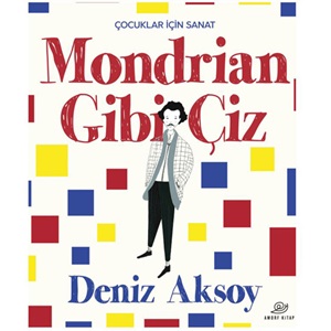 Mondrian Gibi Çiz