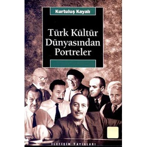 Türk Kültür Dünyasından Portreler