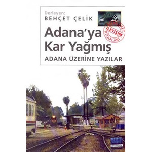 Adana’ya Kar Yağmış