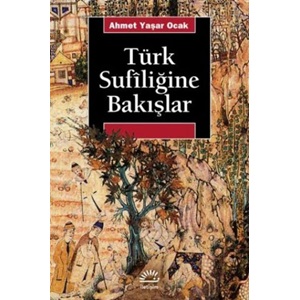 Türk Sufiliğine Bakışlar