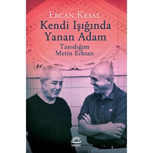 Kendi Işığında Yanan Adam