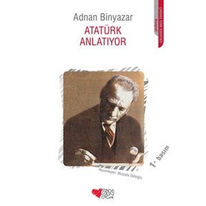 Atatürk Anlatıyor