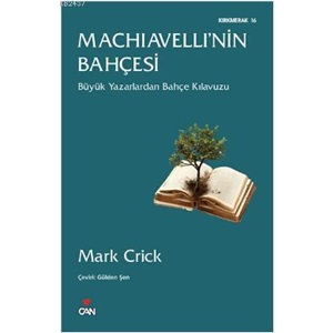 Machiavelli’nin Bahçesi