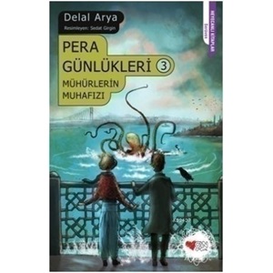 Pera Günlükleri 3 - Mühürlerin Muhafızı