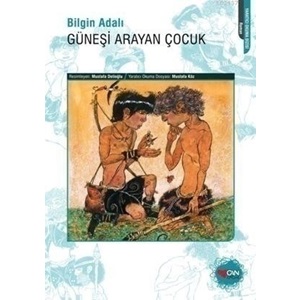 Güneşi Arayan Çocuk